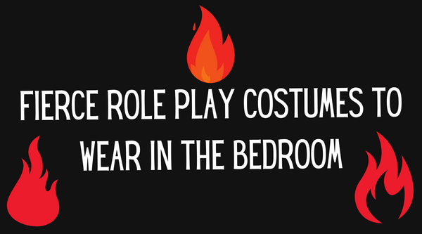 Fierce Role Play Costumes To Wear in the Bedroom